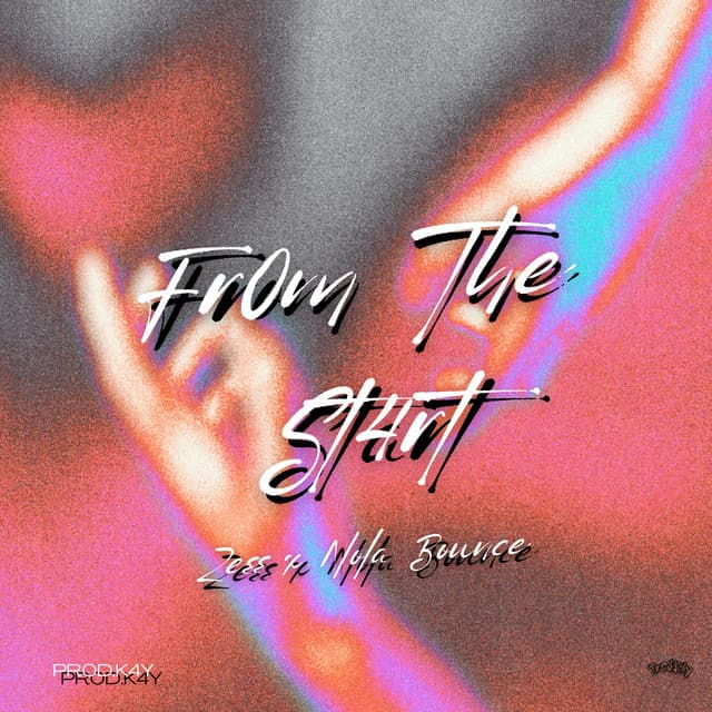 Fr0m Th3 St4rt - Zess x Nola Bounce